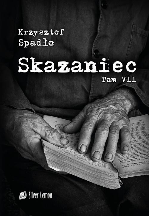 Skazaniec tom VII Jutro jest czyste