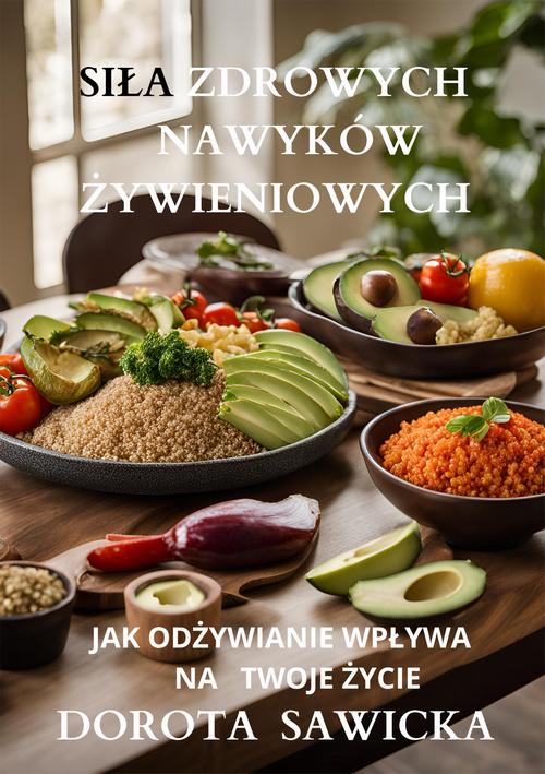 Siła zdrowych nawyków żywieniowych