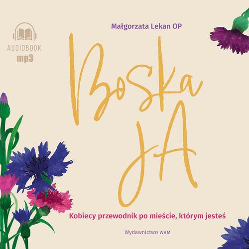 Boska Ja. Kobiecy przewodnik po mieście, którym jestem
