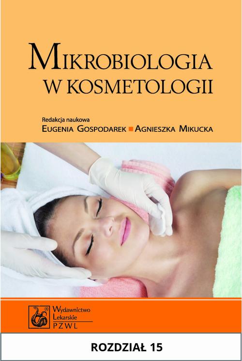 Mikrobiologia w kosmetologii. Rozdział 15