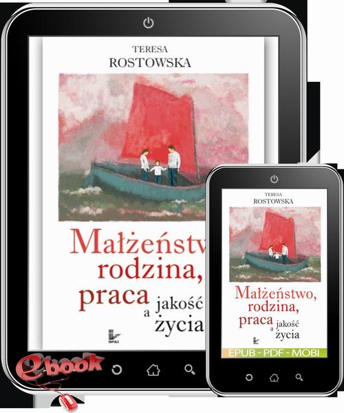 Małżeństwo, rodzina, praca a jakość życia