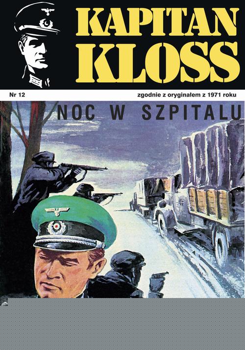 Kapitan Kloss. Noc w szpitalu