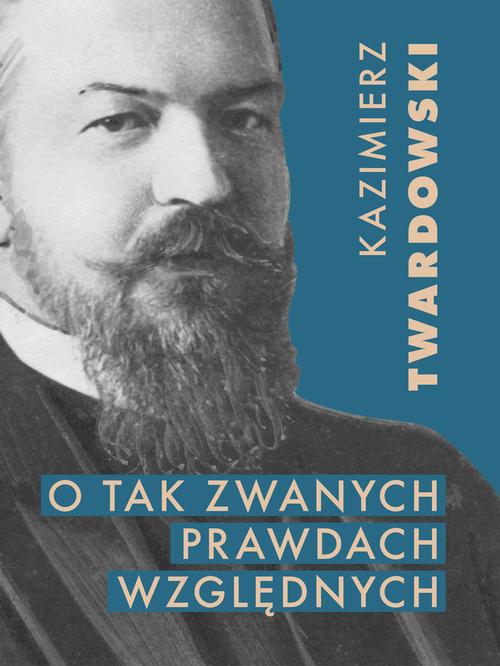 O tak zwanych prawdach względnych