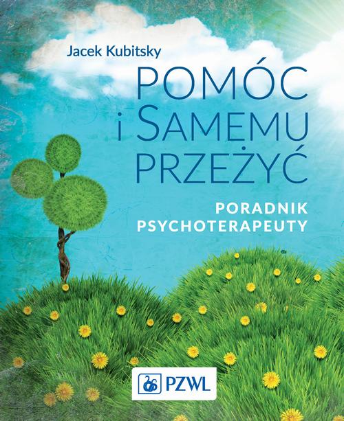 Pomóc i samemu przeżyć