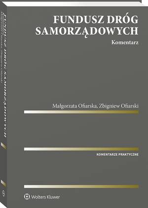 Fundusz Dróg Samorządowych. Komentarz