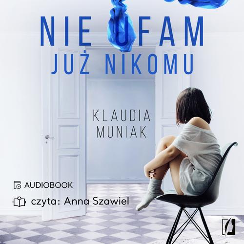 Nie ufam już nikomu
