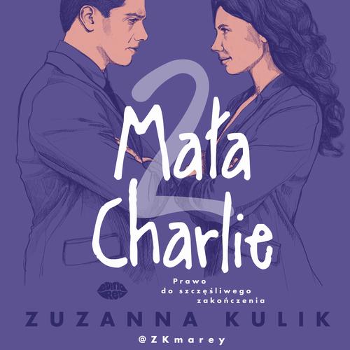 Mała Charlie 2. Prawo do szczęśliwego zakończenia