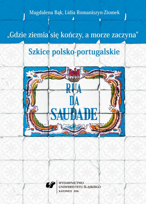 „Gdzie ziemia się kończy, a morze zaczyna”