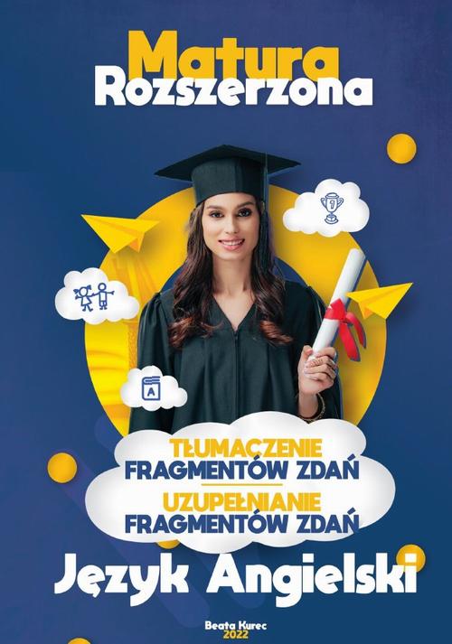 Tłumaczenie i uzupełnianie fragmentów zdań. Język angielski. Matura,język angielski.