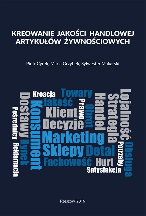 Kreowanie jakości handlowej artykułów żywnościowych