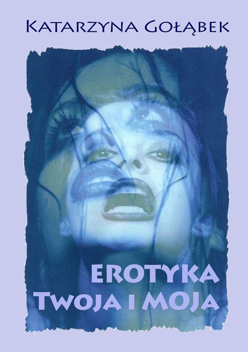 Erotyka Twoja i Moja