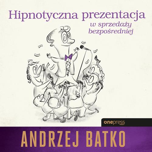 Hipnotyczna prezentacja w sprzedaży bezpośredniej