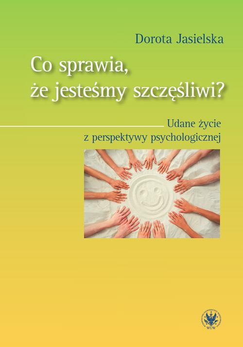 Co sprawia, że jesteśmy szczęśliwi?