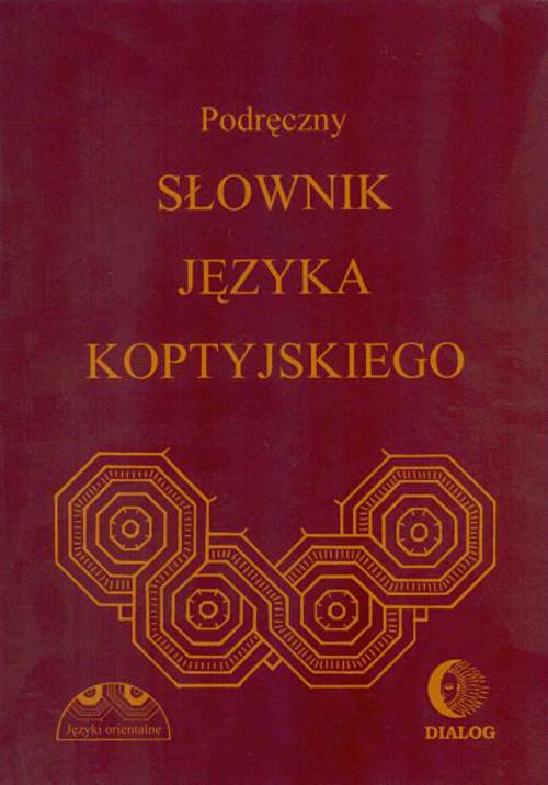 Podręczny słownik języka koptyjskiego