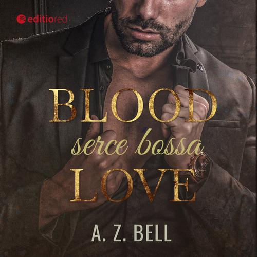 Blood Love. Serce bossa