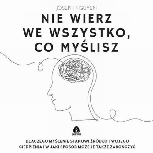 Nie wierz we wszystko, co myślisz
