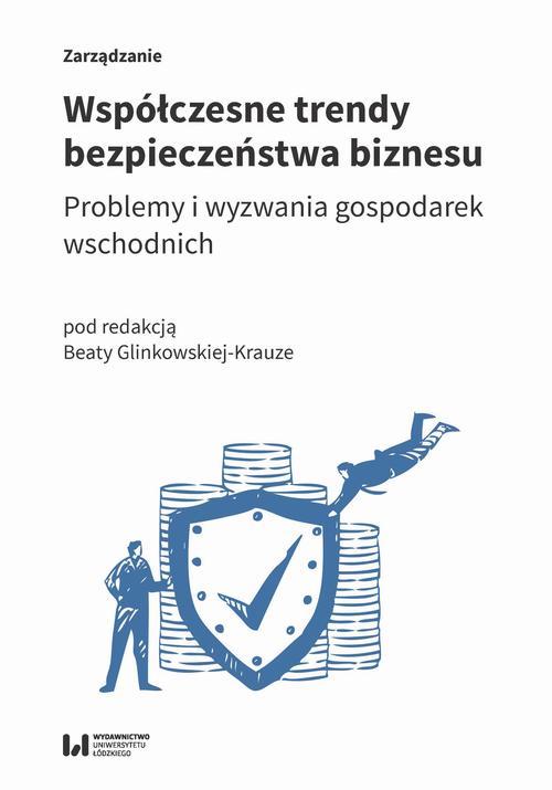 Współczesne trendy bezpieczeństwa biznesu