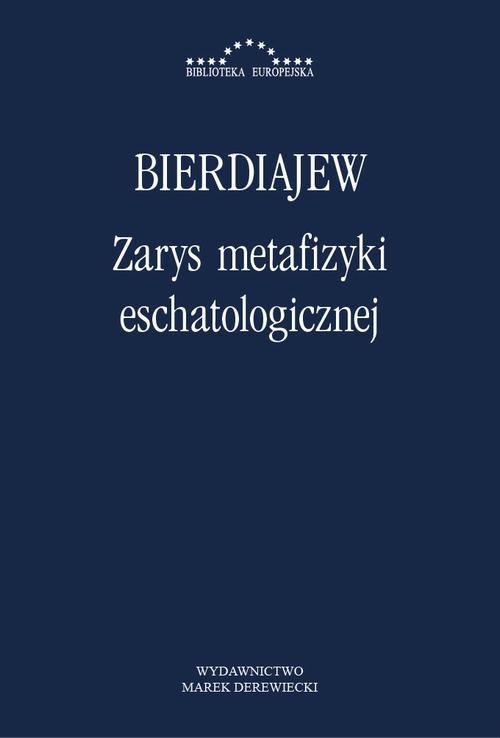 Zarys metafizyki eschatologicznej