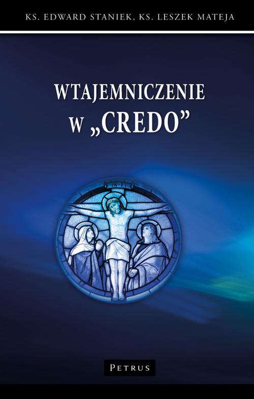 WTAJEMNICZENIE W ''CREDO''