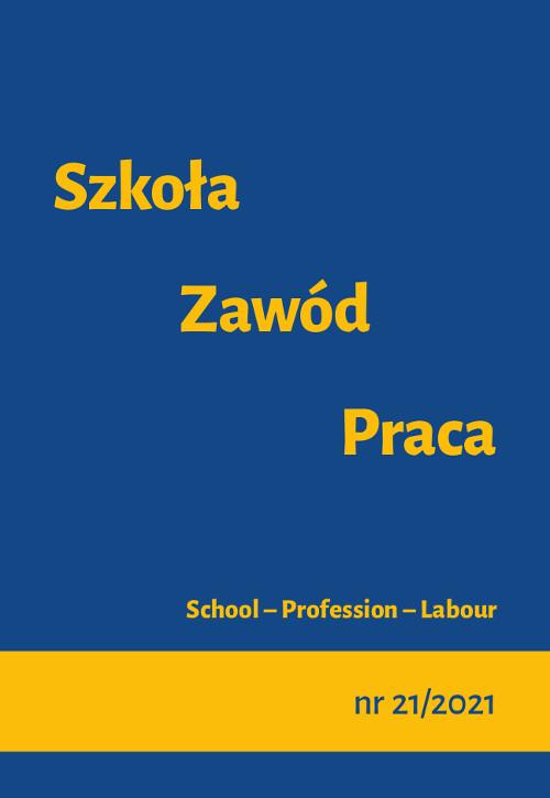 Szkoła – Zawód – Praca, nr 21/2021