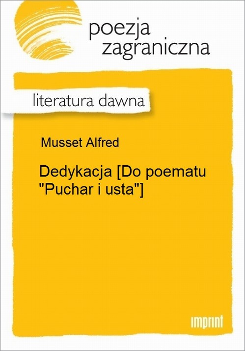 Dedykacja [Do poematu "Puchar i usta"]