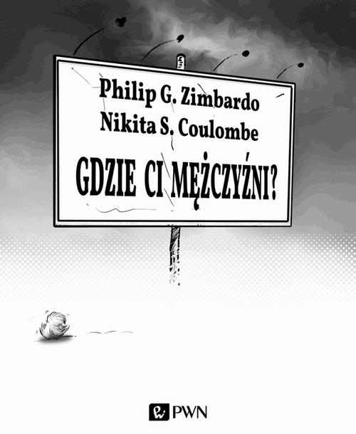 Gdzie ci mężczyźni?