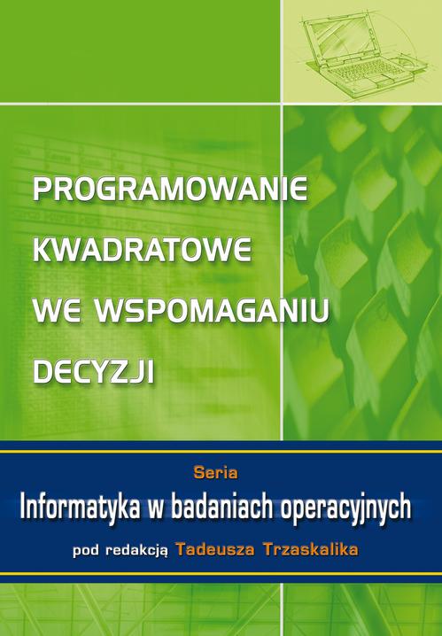 Programowanie kwadratowe we wspomaganiu decyzji