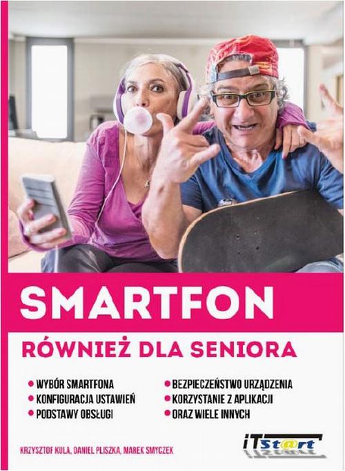Smartfon również dla seniora