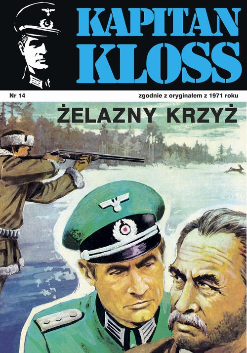 Kapitan Kloss. Żelazny krzyż