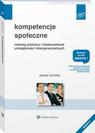 Kompetencje społeczne. Metody pomiaru i doskonalenia umiejętności interpersonalnych