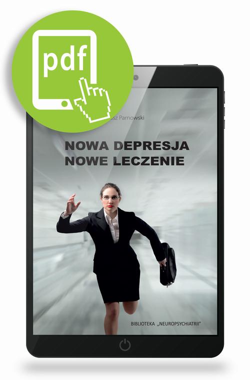 Nowa depresja Nowe leczenie