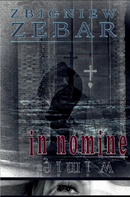 In nomine. W imię.