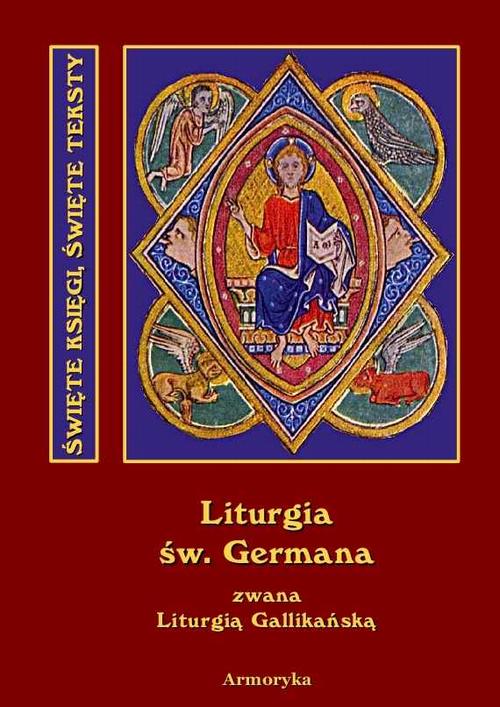 Święta i boska liturgia błogosławionego ojca naszego Germana, biskupa Paryskiego