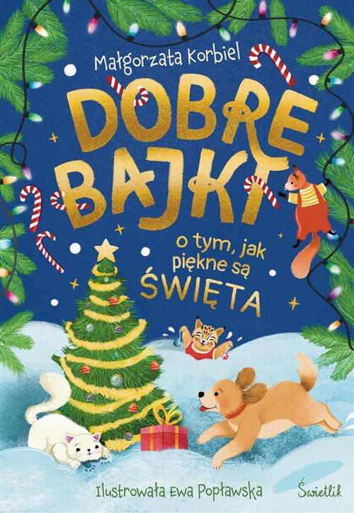 Dobre bajki o tym, jak piękne są święta