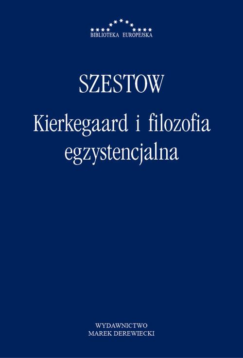 Kierkegaard i filozofia egzystencjalna