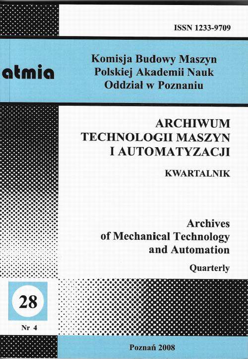 Archiwum Technologii Maszyn i Automatyzacji 28/4