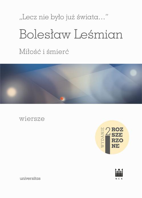 Lecz nie było już świata Miłość i śmierć Wiersze
