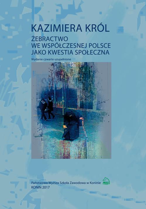 Żebractwo we współczesnej Polsce jako kwestia społeczna