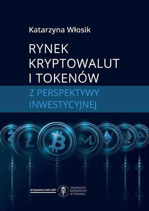 Rynek kryptowalut i tokenów z perspektywy inwestycyjnej