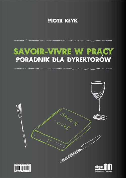 Savoir-vivre w pracy. Poradnik dla dyrektorów