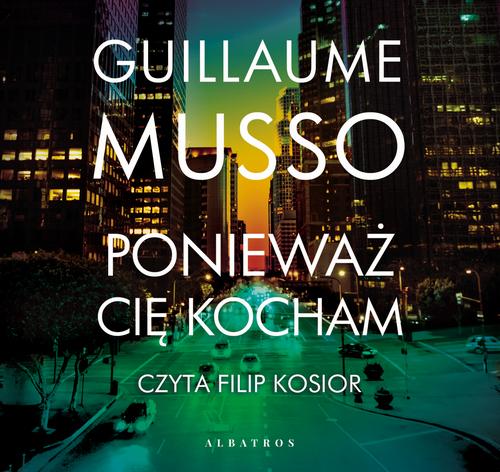 PONIEWAŻ CIĘ KOCHAM
