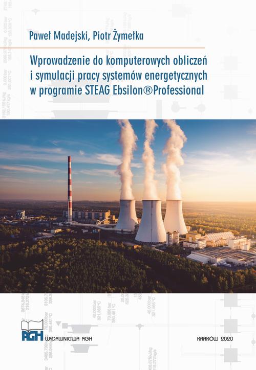 Wprowadzenie do komputerowych obliczeń symulacji pracy systemów energetycznych w programie Steag Ebsilon