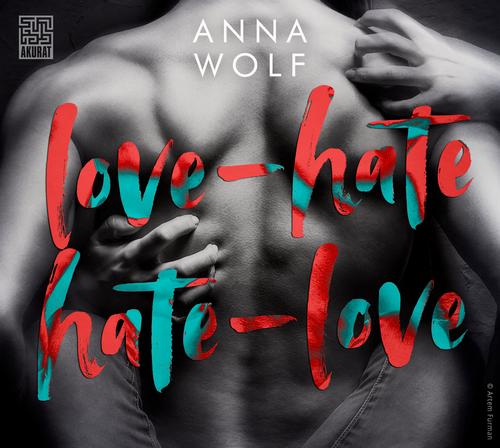 Love-Hate, Hate-Love