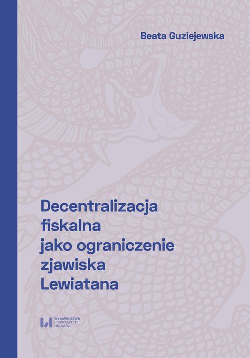 Decentralizacja fiskalna jako ograniczenie zjawiska Lewiatana