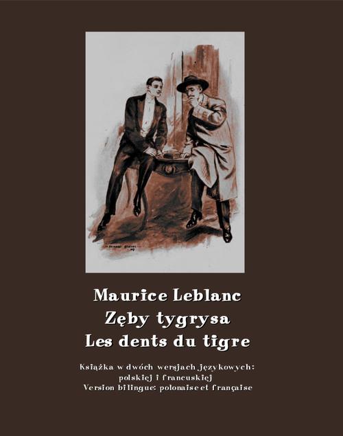 Zęby tygrysa. Les dents du tigre