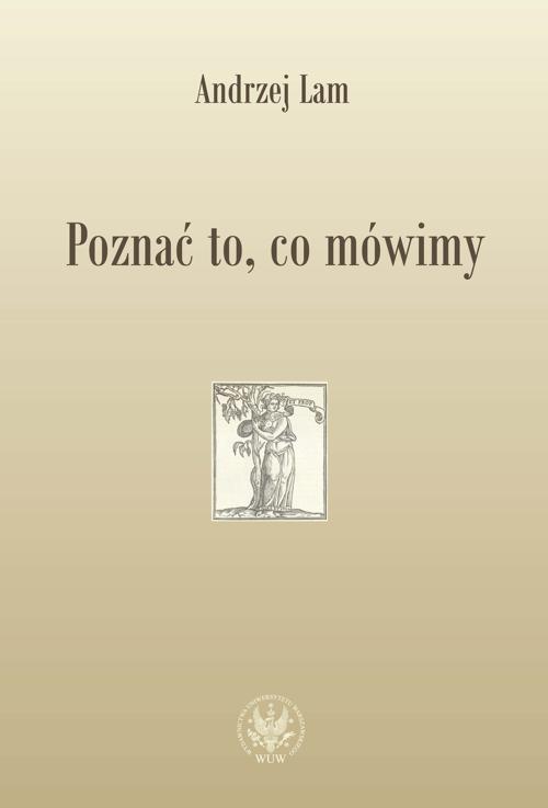 Poznać to, co mówimy