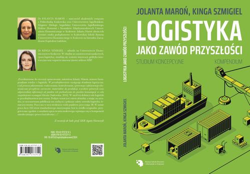 Logistyka jako zawód przyszłości. Kompendium. Studium koncepcyjne.