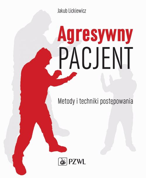Agresywny pacjent