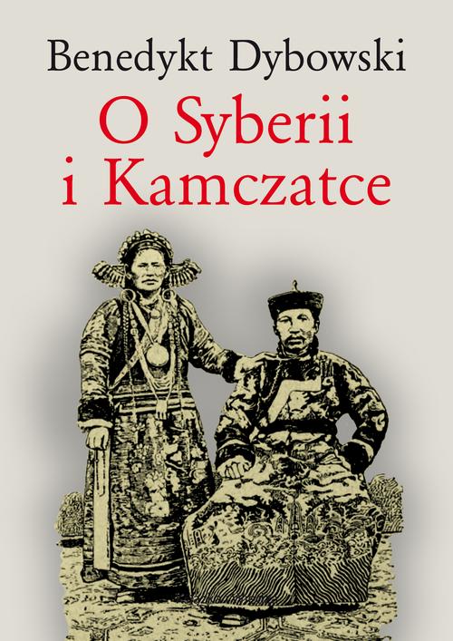 O Syberii i Kamczatce