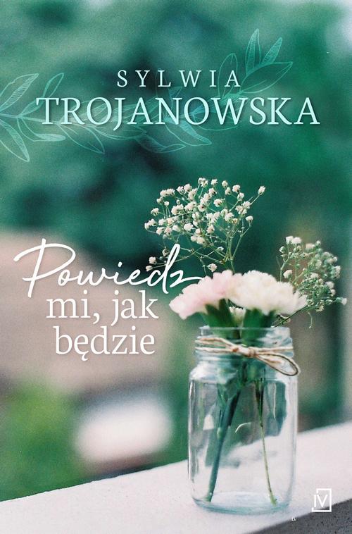 Powiedz mi jak będzie